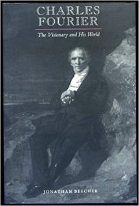 Charles Fourier: The Visionary and His World cover