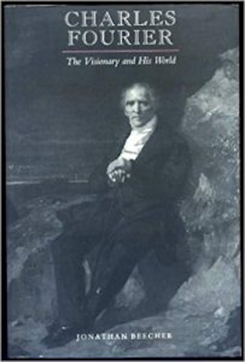 Charles Fourier: The Visionary and His World cover