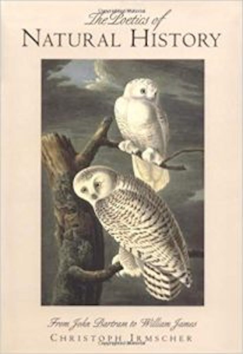 The Poetics of Natural History: From John Bartram to William James cover