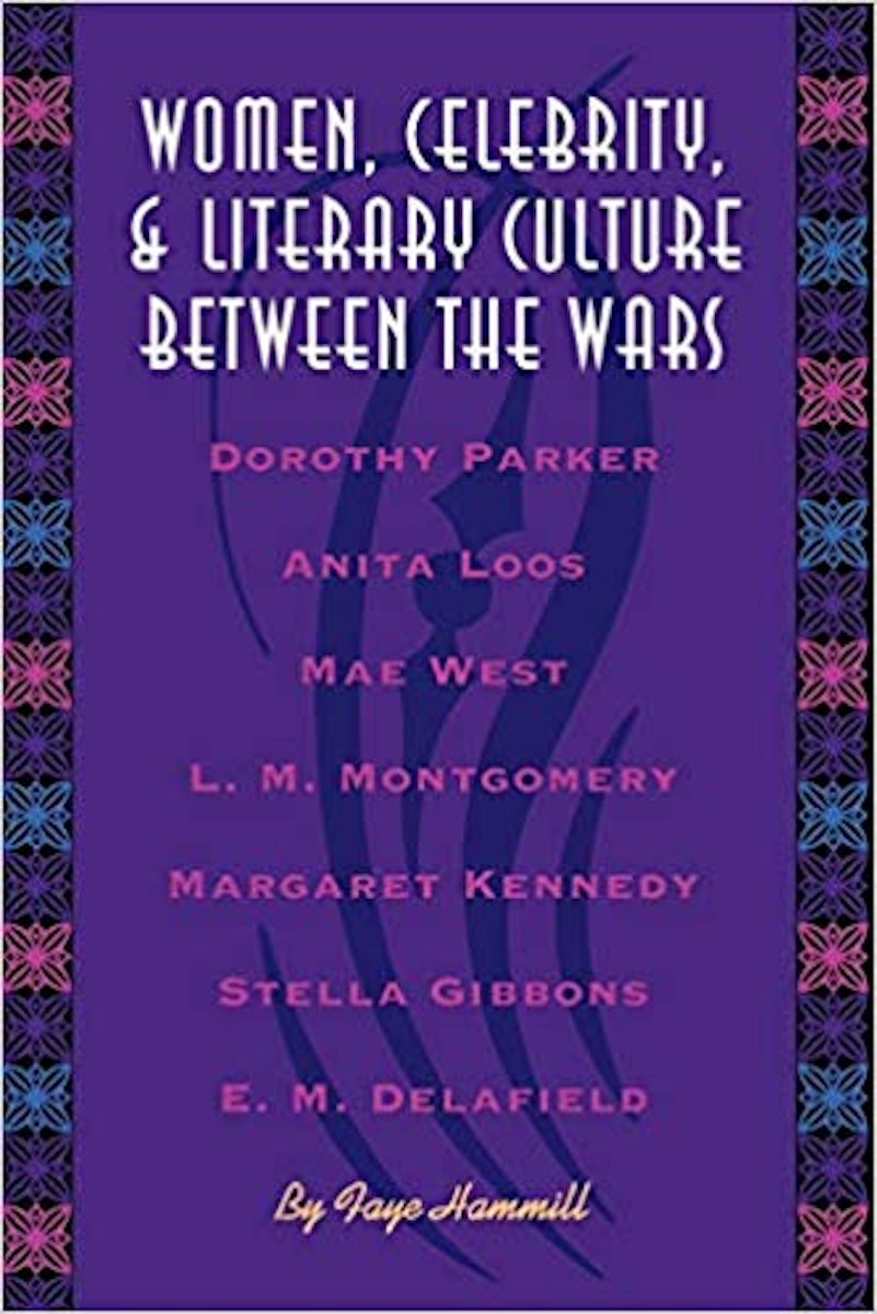 Women, Celebrity, and Literary Culture between the Wars cover