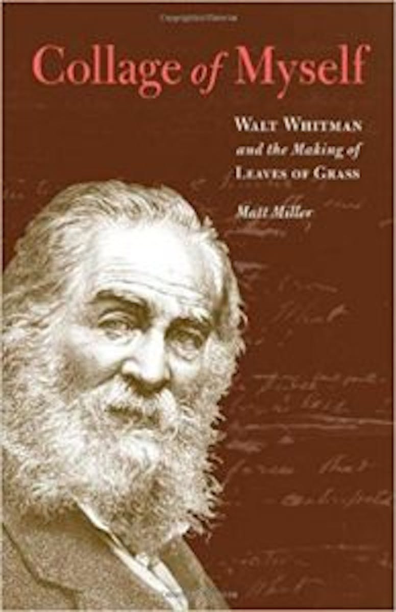 Collage of Myself: Walt Whitman and the Making of Leaves of Grass cover