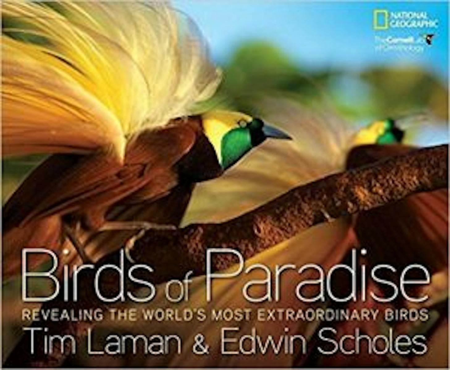 Birds of Paradise: Revealing the World's Most Extraordinary Birds cover