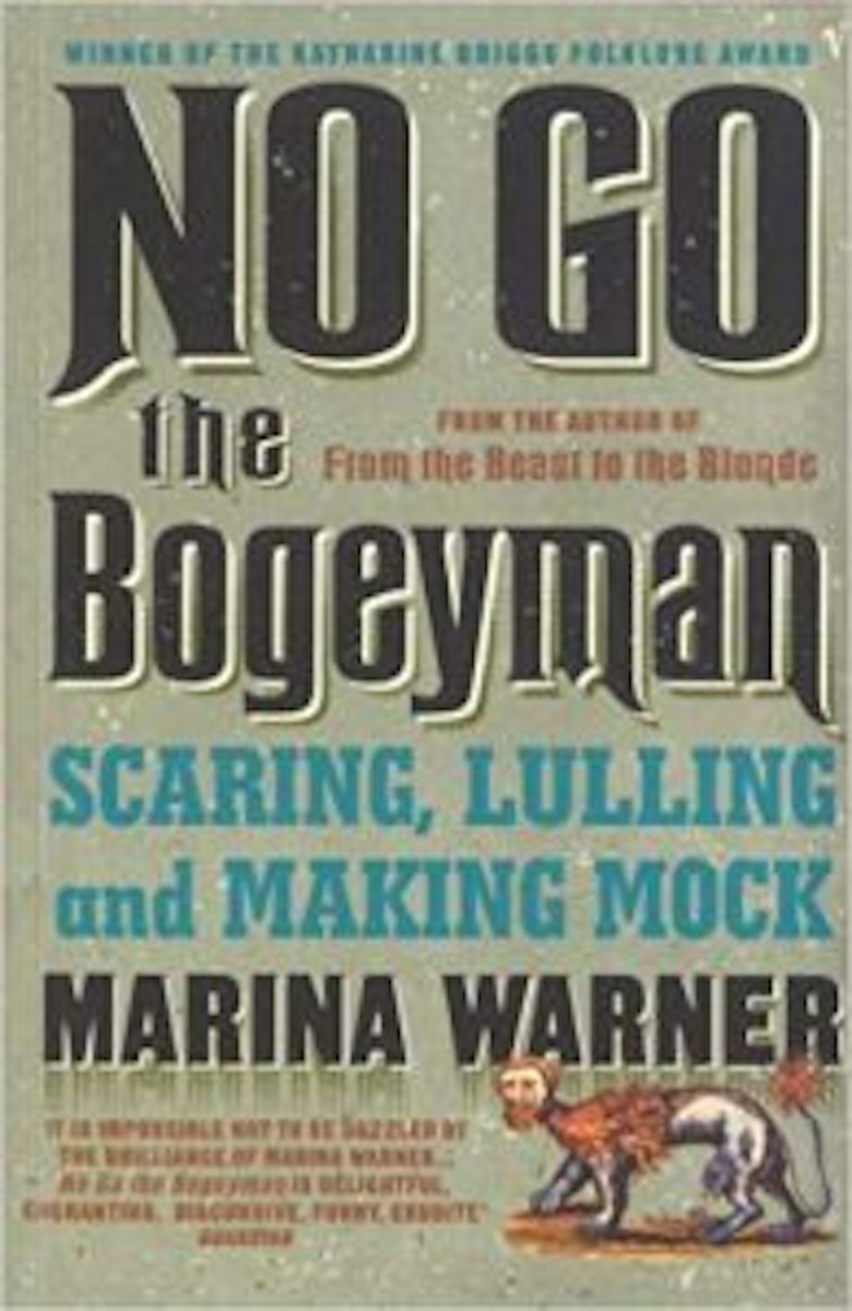 No Go the Bogeyman: Scaring, Lulling and Making Mock cover