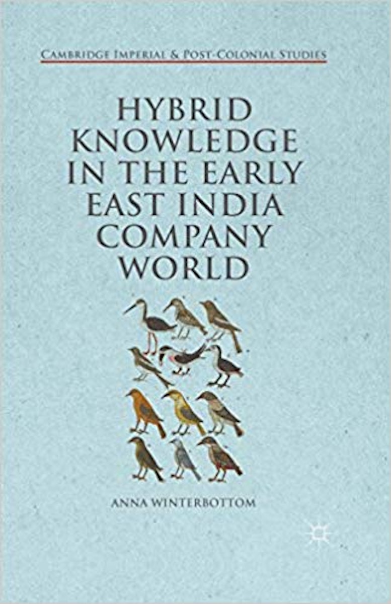 Hybrid Knowledge in the Early East India Company World cover