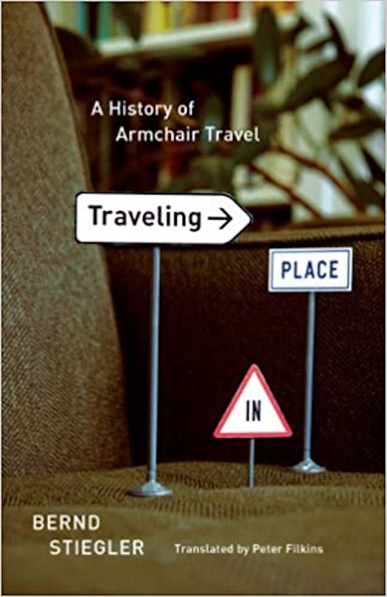 Traveling in Place: A History of Armchair Travel cover