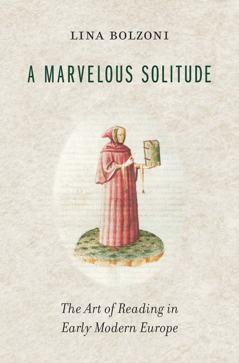 A Marvelous Solitude: The Art of Reading in Early Modern Europe cover