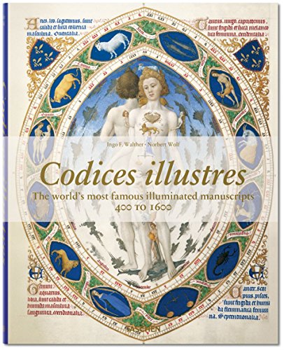 Codices illustres:
The world's most famous illuminated manuscripts cover