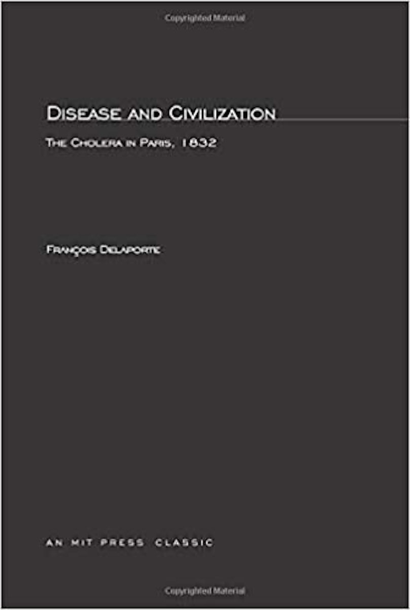 Disease and Civilization: The Cholera in Paris, 1832 cover