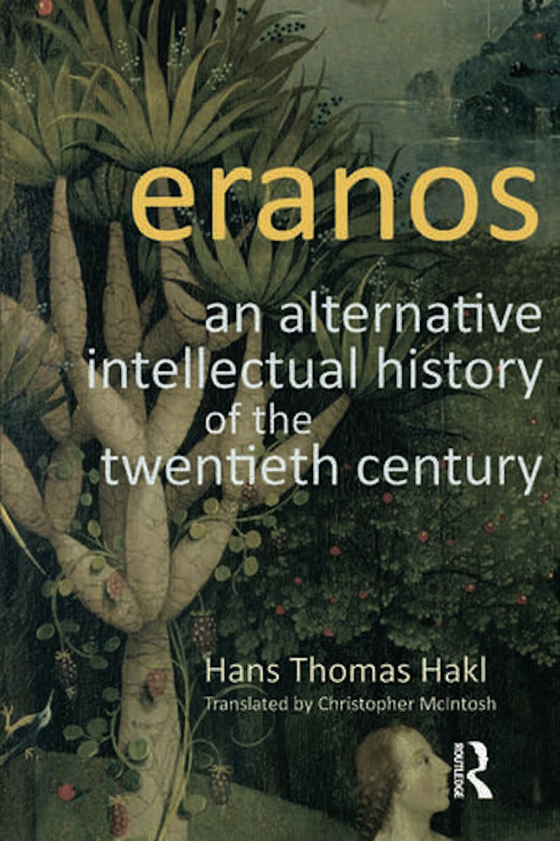 Eranos: An Alternative Intellectual History of the Twentieth Century cover