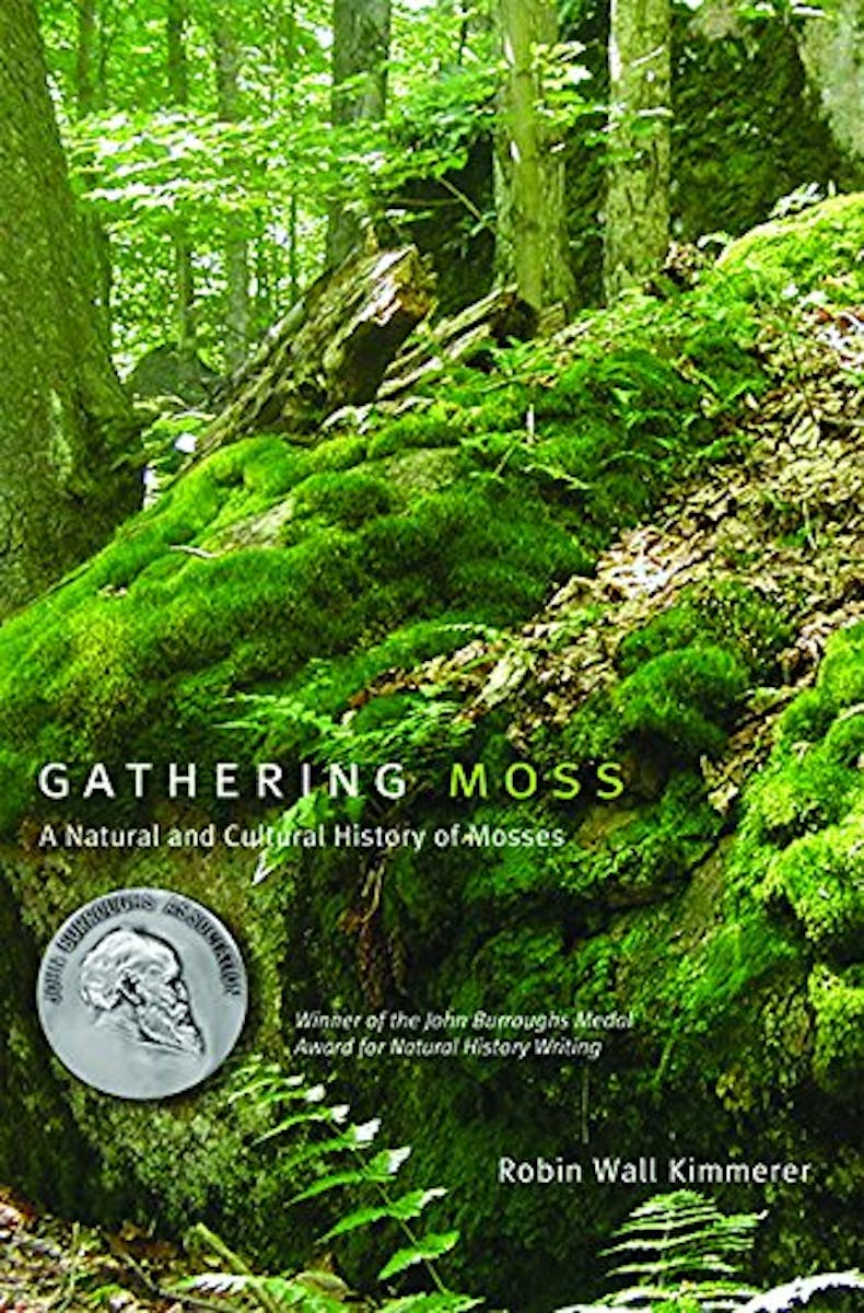 Gathering Moss: A Natural and Cultural History of Mosses  cover