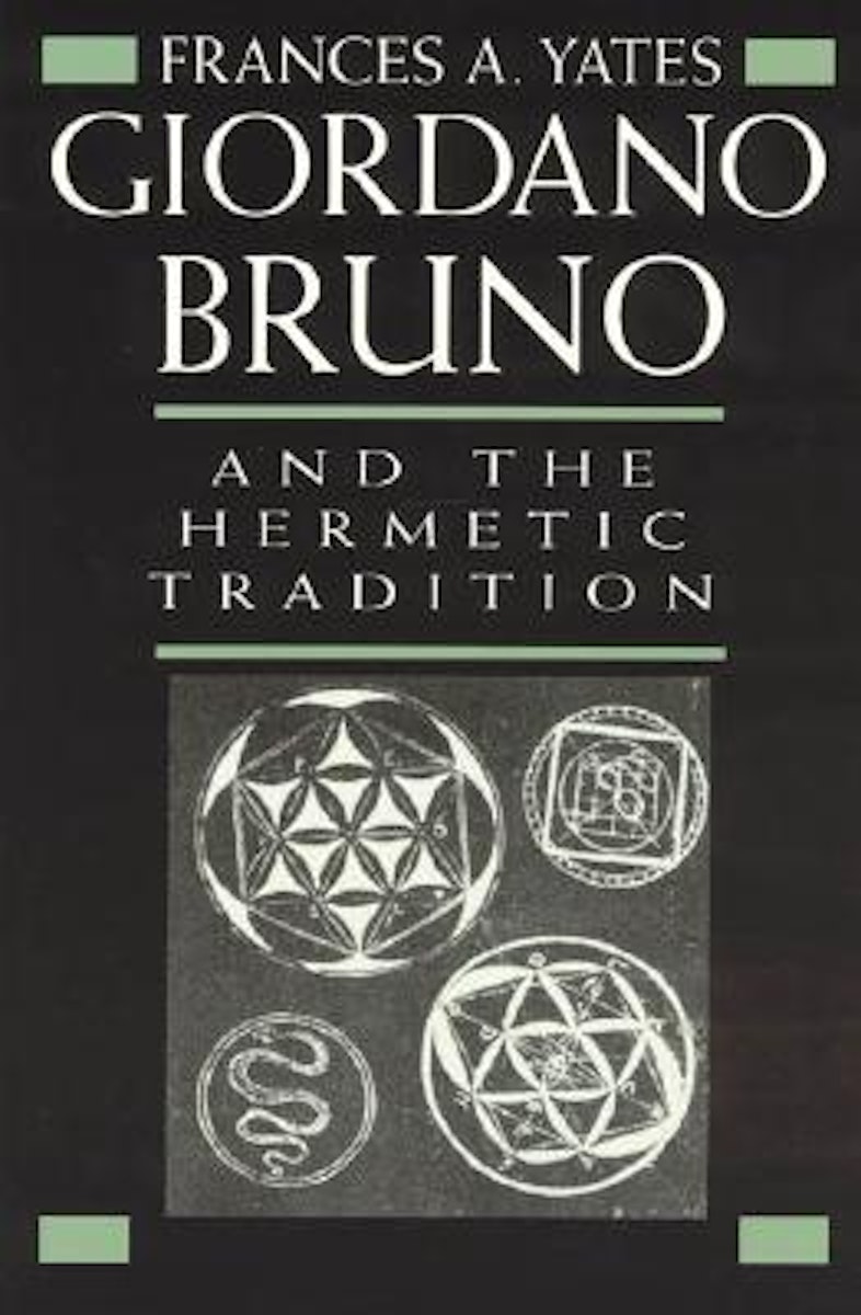 Giordano Bruno and the Hermetic Tradition cover