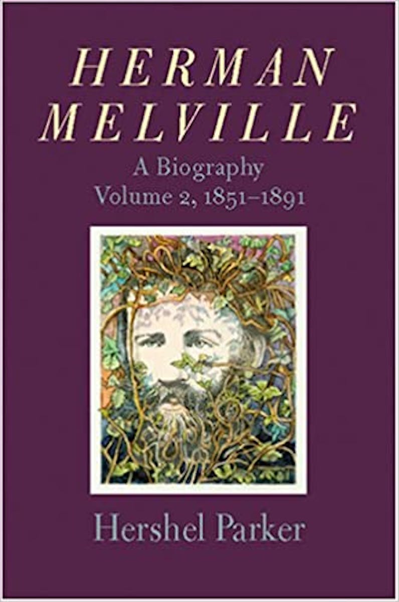 Herman Melville: A Biography (Volume 2, 1851-1891) cover