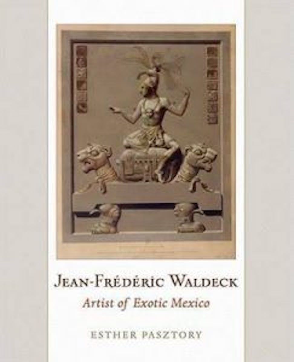 Jean-Frederic Waldeck: Artist of Exotic Mexico cover