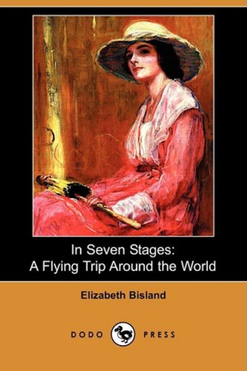 In Seven Stages: A Flying Trip Around the World cover