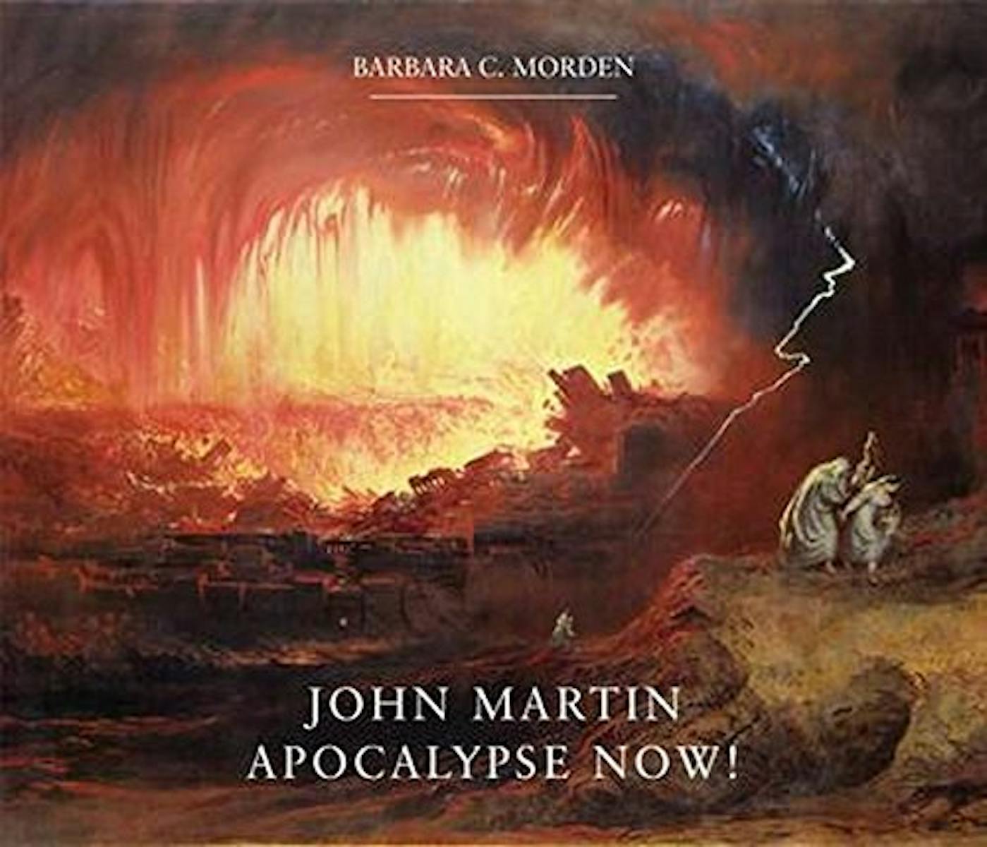 John Martin: Apocalypse Now! cover