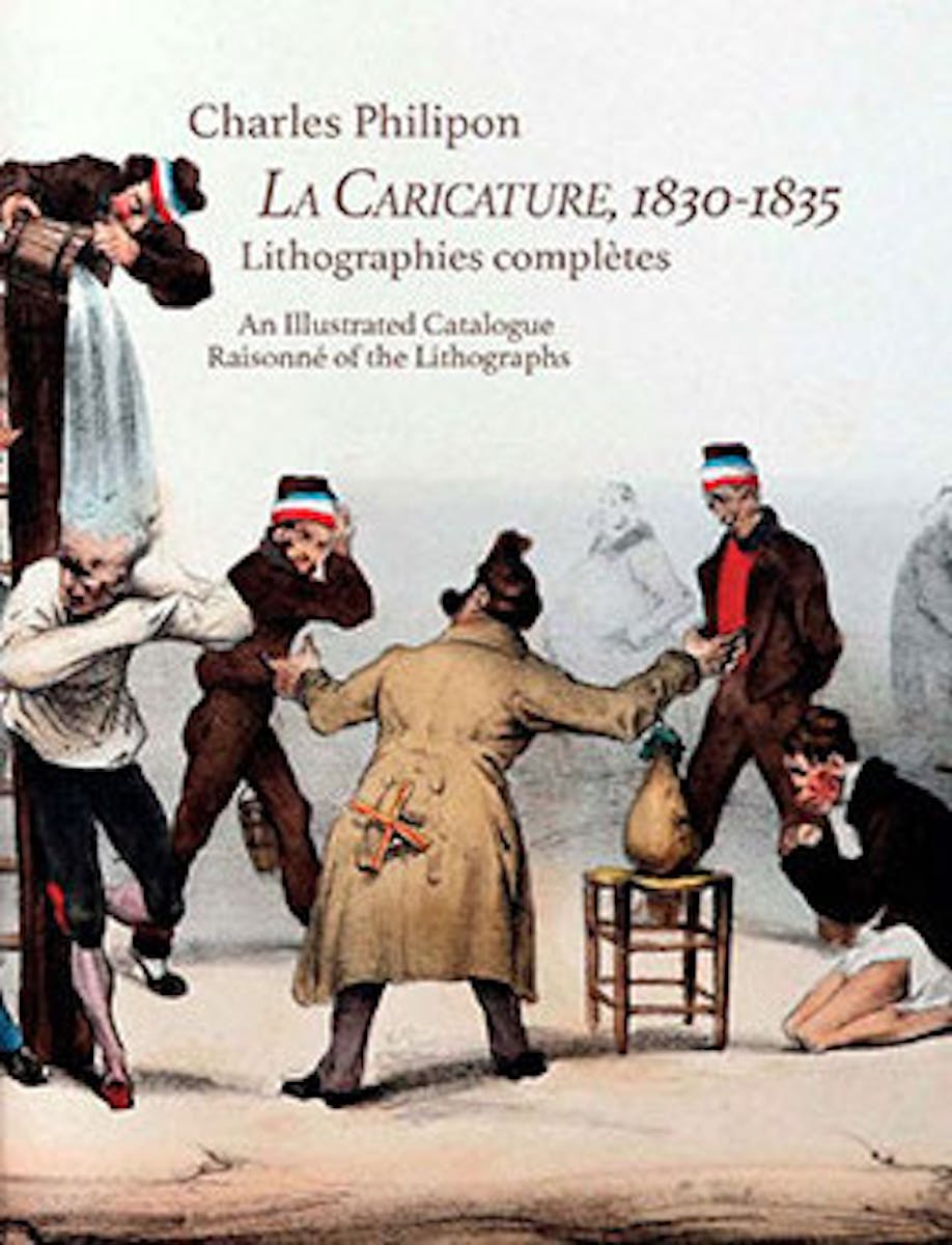 La Caricature, 1830-1835. Lithographies complètes. An Illustrated Catalogue Raisonné of the Lithographs cover