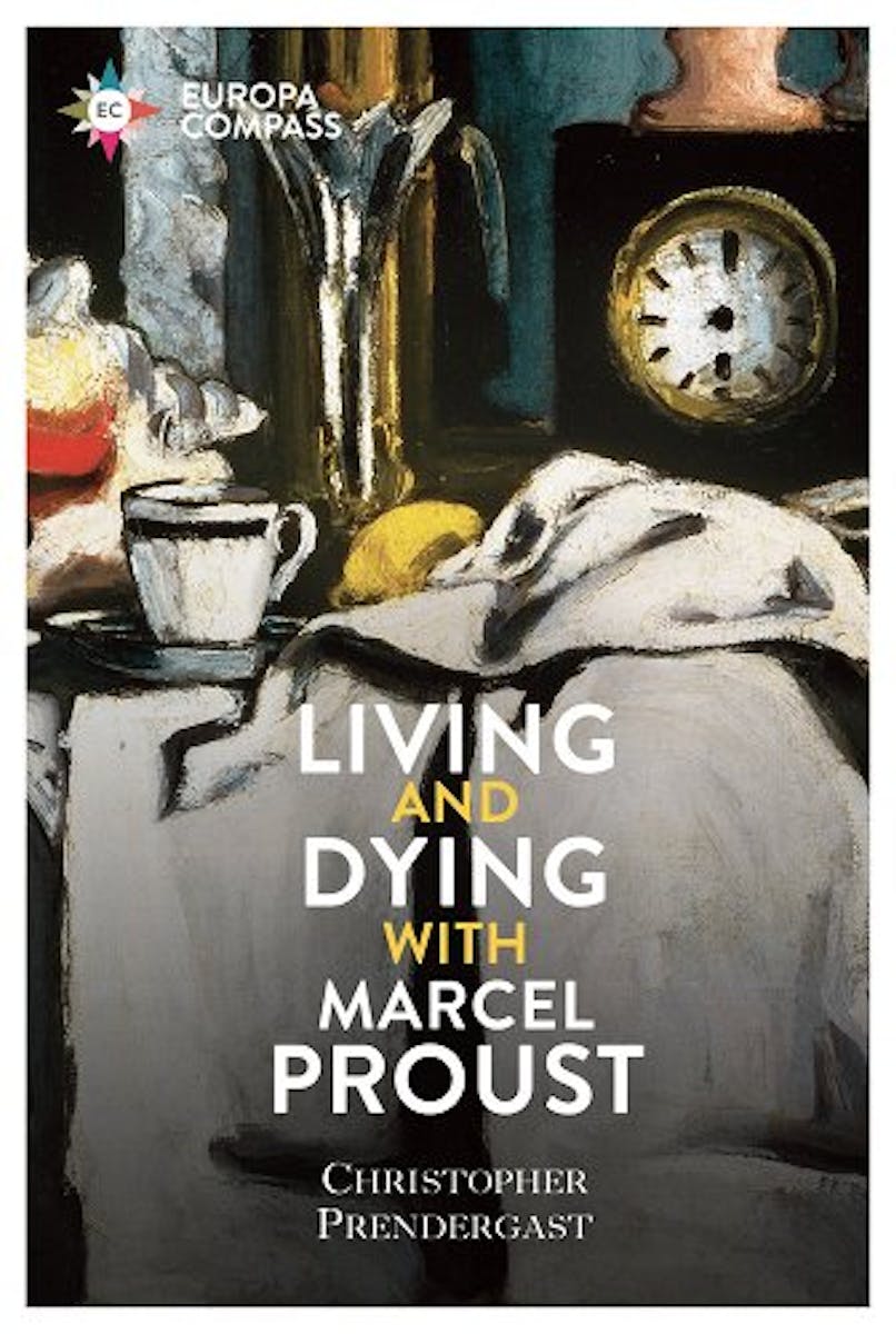 Living and Dying with Marcel Proust cover