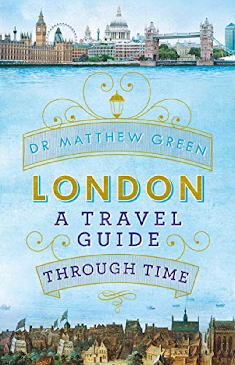 London: A Travel Guide Through Time cover