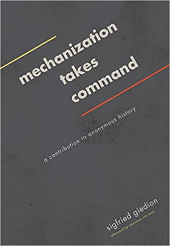 Mechanization Takes Command: A Contribution to Anonymous History cover