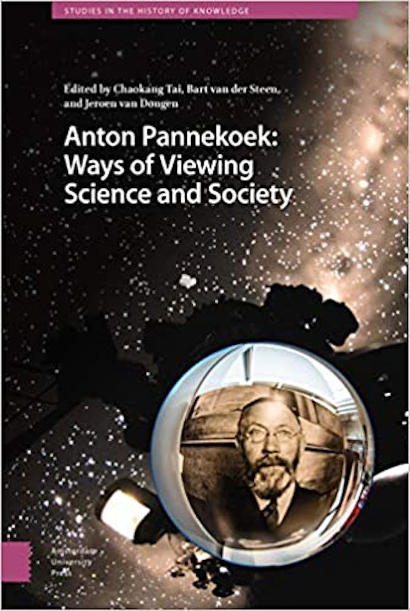 Anton Pannekoek: Ways of Viewing Science and Society cover