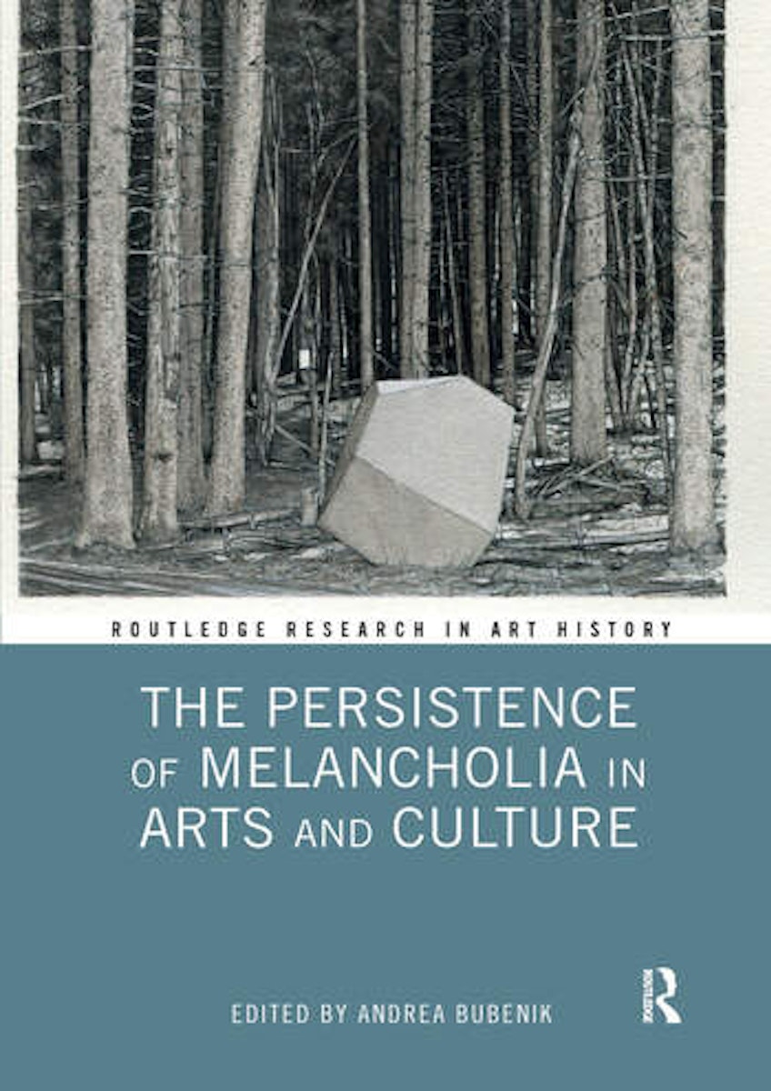The Persistence of Melancholia in Arts and Culture cover