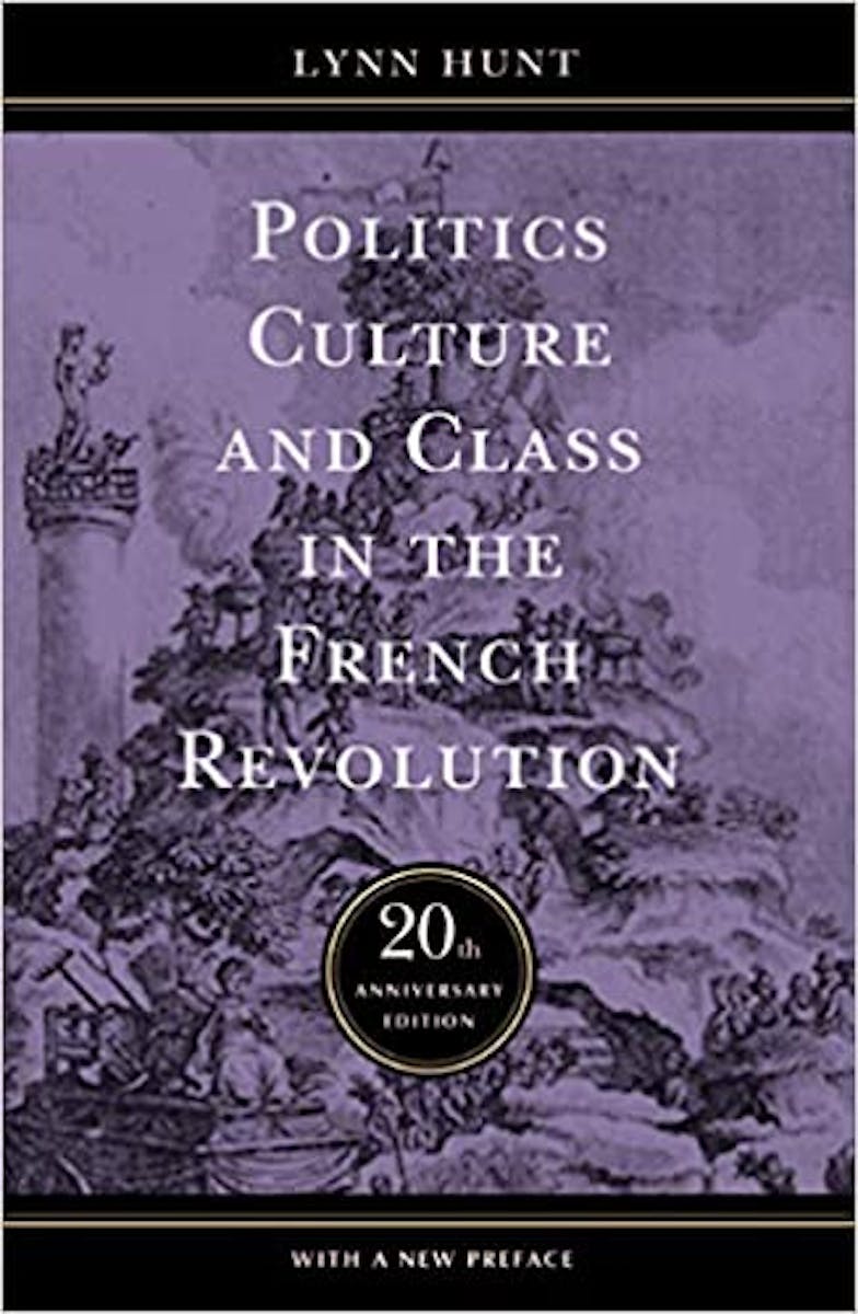 Politics, Culture, and Class in the French Revolution cover