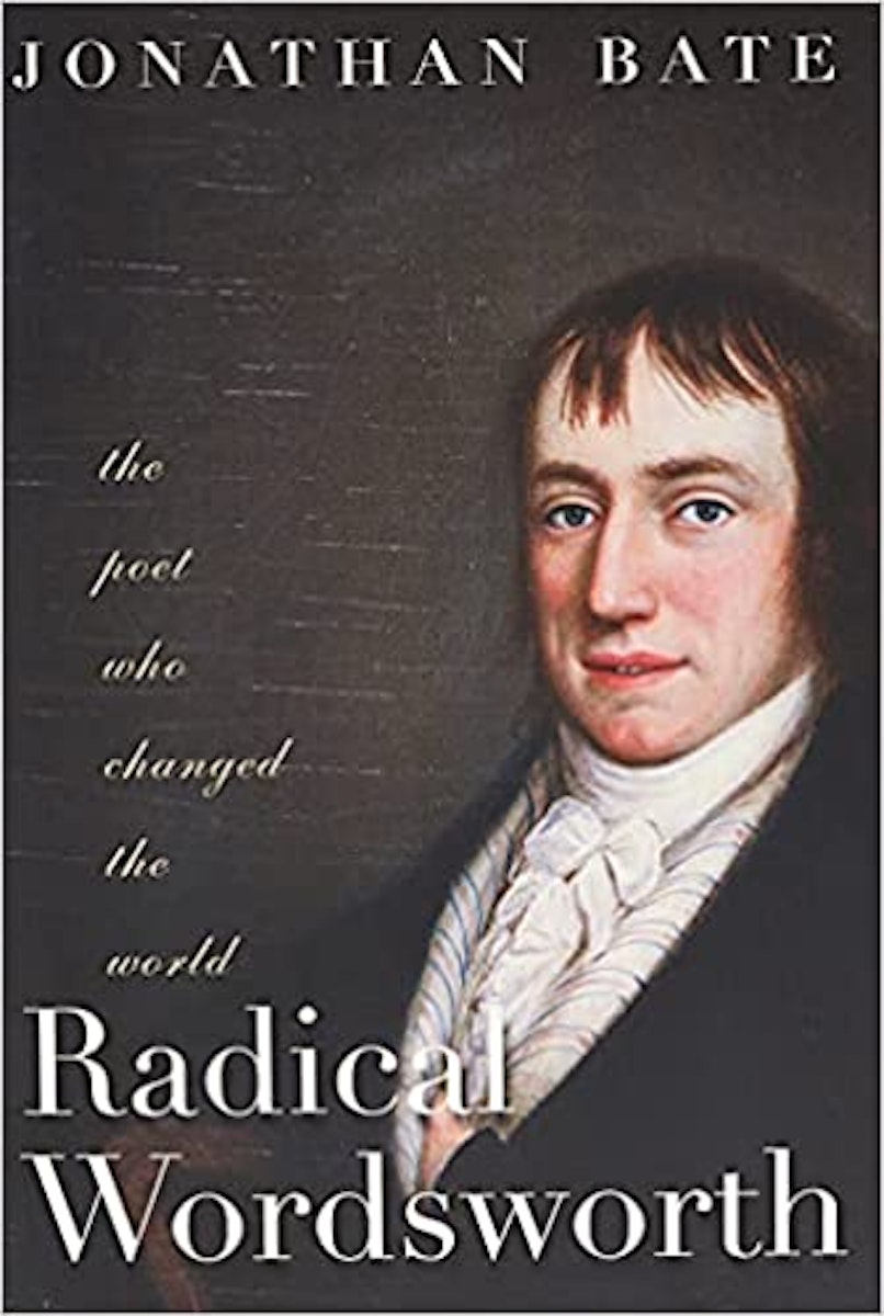 Radical Wordsworth: The Poet Who Changed the World cover