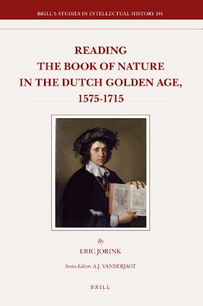 Reading the Book of Nature in the Dutch Golden Age, 1575-1715 cover