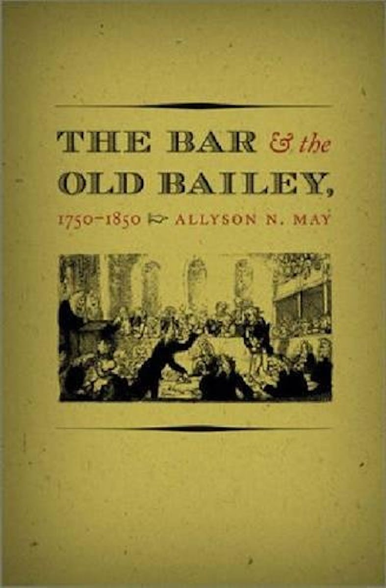 The Bar and the Old Bailey, 1750-1850 cover