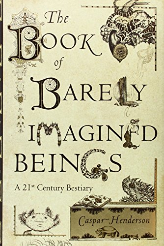 The Book of Barely
Imagined Beings: A 21st Century Bestiary cover