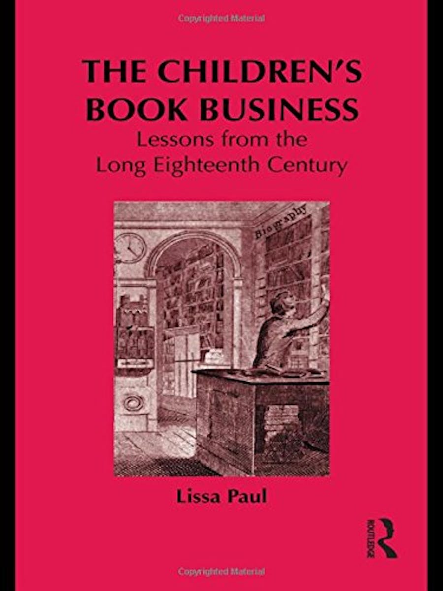 The Children's Book Business: Lessons from the Long Eighteenth Century cover