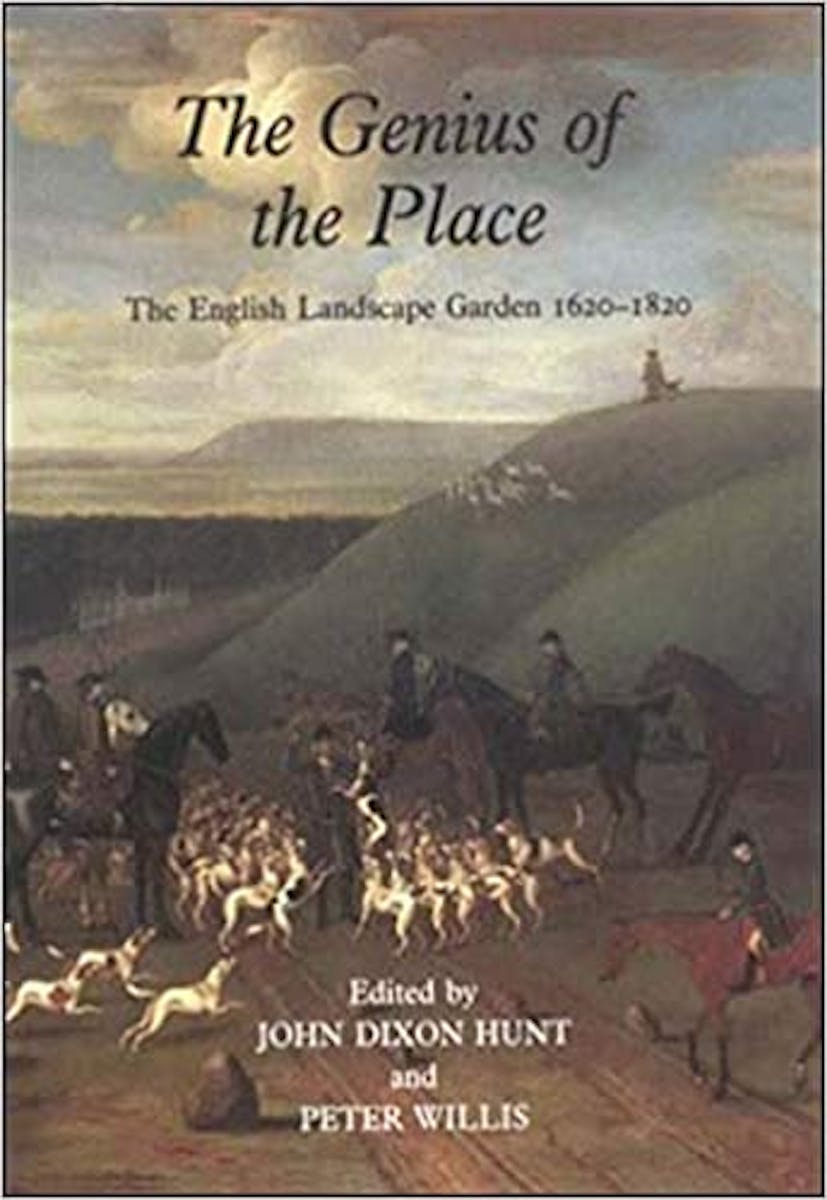 The Genius of the Place: The English Landscape Garden 1620–1820 cover