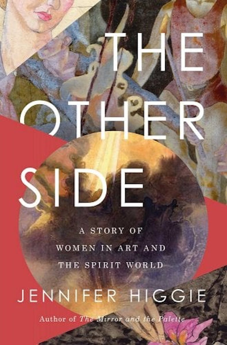 The Other Side: A Story of Women in Art and the Spirit World cover