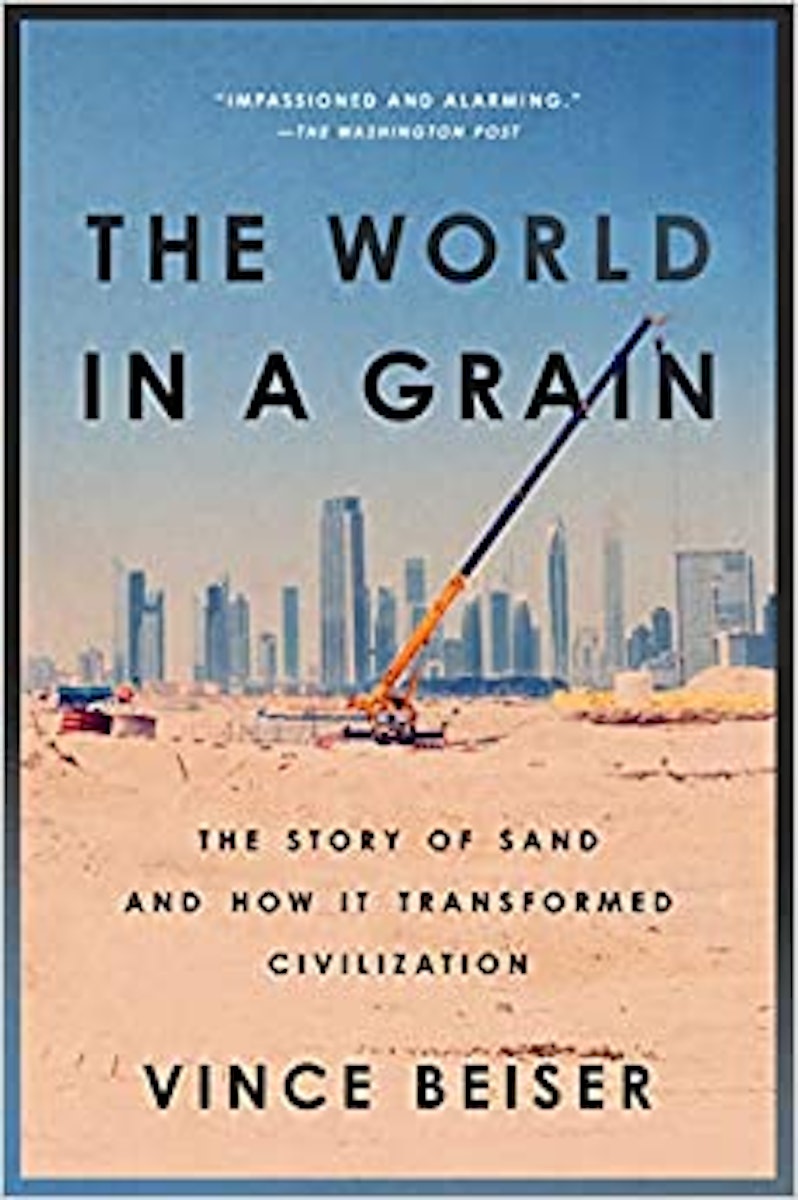 The World in a Grain: The Story of Sand and How It Transformed Civilization cover