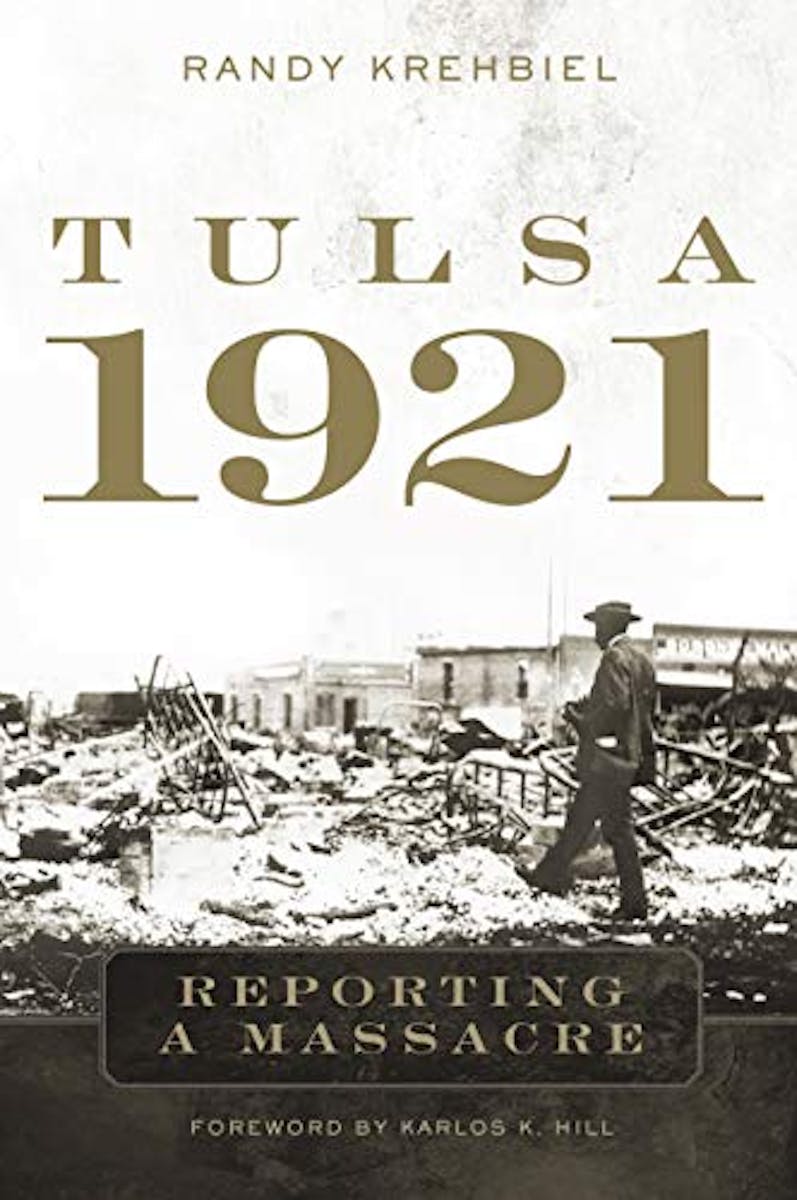 Tulsa, 1921: Reporting a Massacre cover