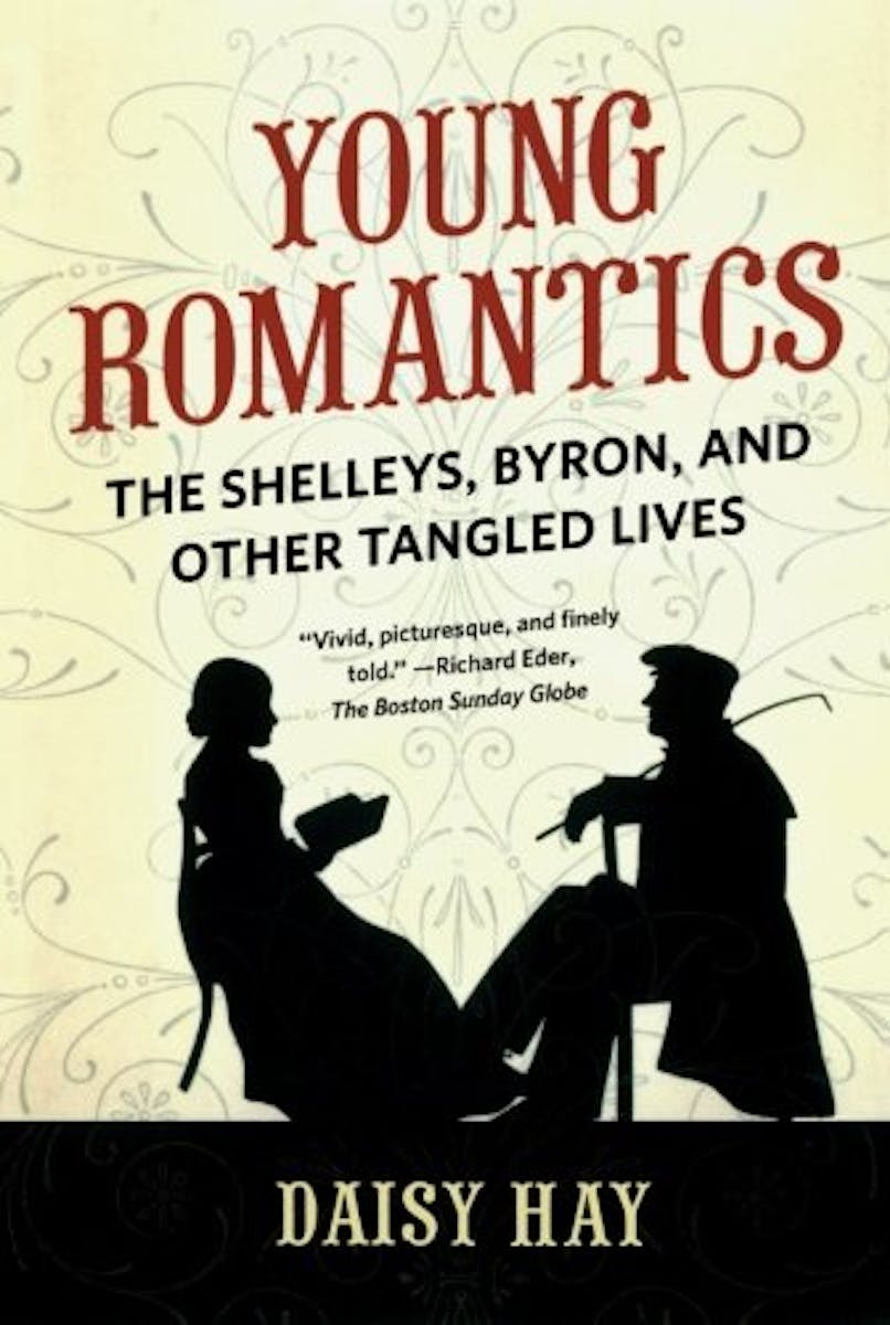 Young Romantics: The Shelleys, Byron, and Other Tangled Lives cover