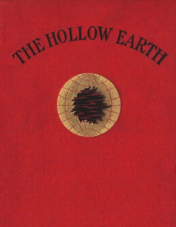 The Hollow Earth.