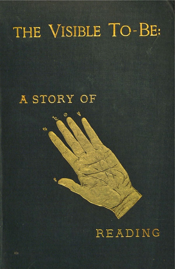 The Visible To Be: A Story of Hand Reading