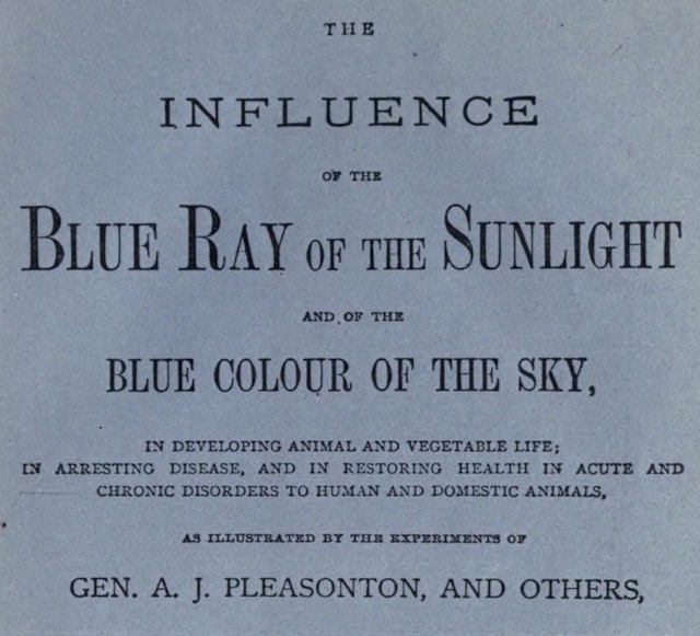 Blue-Sky Thinking: *The Influence of the Blue Ray of the Sunlight* (1877)