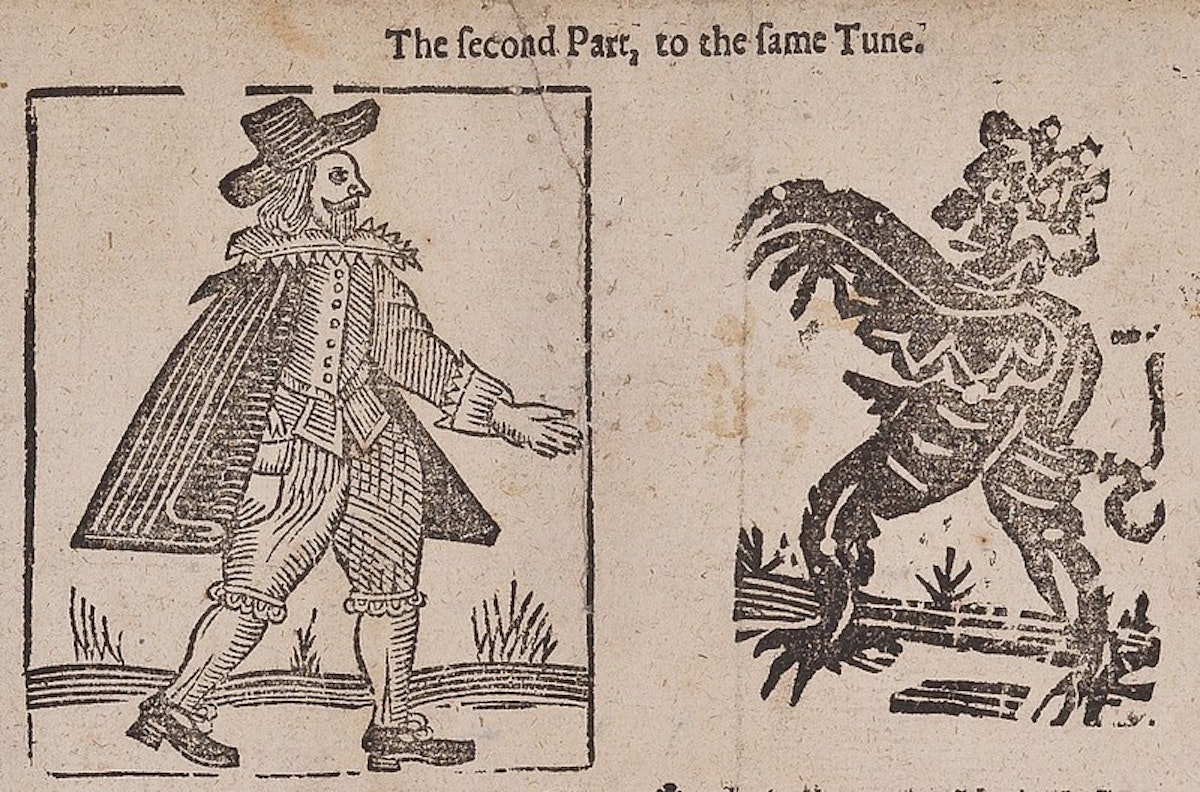 Two woodcuts, one of a man in 16th century dress, another of a winged monster, labeled "The second part, to the same tune."