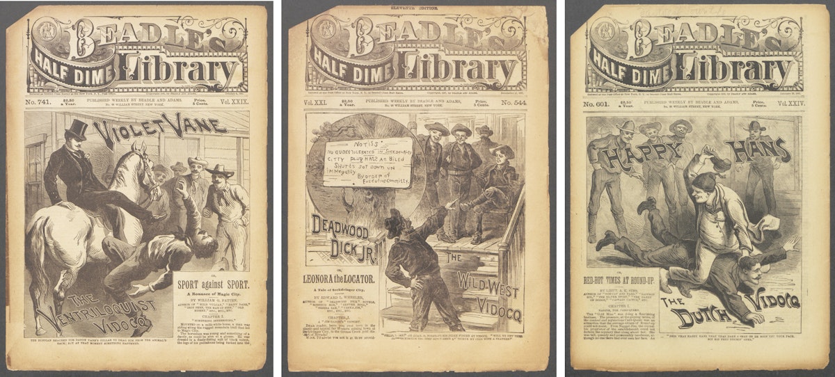 A series of three vintage ‘Beadle's Half Dime Library’ covers, featuring dramatic action scenes. The left cover shows ‘Ventriloquist Vidocq’ on a horse, the center depicts ‘Deadwood Dick Jr.’ in a standoff, and the right illustrates ‘Happy Hans’ with ‘The Dutch Vidocq’, each with bold lettering and dynamic poses.