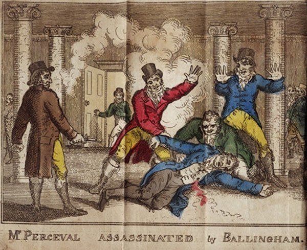 The Assassination of the Prime Minister, Spencer Perceval